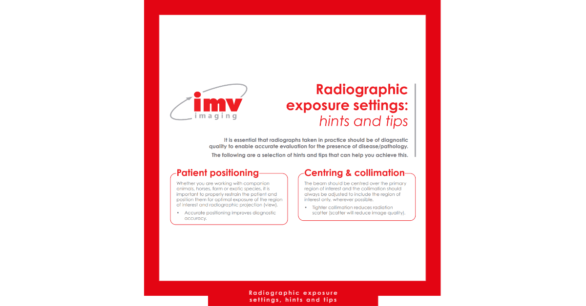 Free Download: Radiographic exposure settings hints and tips (equine)